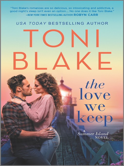 Title details for The Love We Keep by Toni Blake - Available